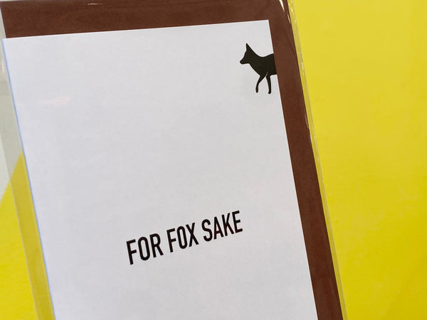 Card - For Fox Sake