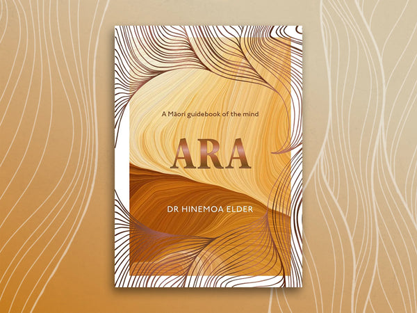 Ara book by Dr Hinemoa Elder